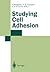 Studying Cell Adhesion