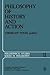 Philosophy of History and Action