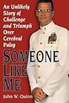Someone Like Me by John W. Quinn