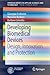Developing Biomedical Devices: Design, Innovation and Protection (SpringerBriefs in Applied Sciences and Technology)