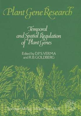 Temporal and Spatial Regulation of Plant Genes (Plant Gene Research)