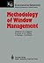 Methodology of Window Management: Proceedings of an Alvey Workshop at Cosener’s House, Abingdon, UK, April 1985 (Focus on Computer Graphics)