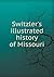 Switzler's Illustrated History of Missouri