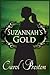 Suzannah's Gold by Carol Preston