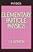 Elementary Particle Physics (Student Physics Series)