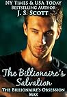 The Billionaire's Salvation ~ Max by J.S. Scott