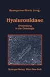 Hyaluronidase: Anwendung in der Onkologie Übersicht über experimentelle und klinische Daten (German Edition)