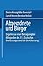 Abgeordnete und Bürger: Ergebnisse einer Befragung der Mitglieder des 11. Deutschen Bundestages und der Bevölkerung (German Edition)