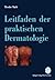 Leitfaden der praktischen Dermatologie by Theodor Much