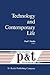 Technology and Contemporary Life (Philosophy and Technology, 4)