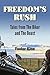Freedom's Rush: Tales from the Biker and the Beast