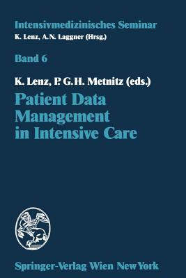 Patient Data Management in Intensive Care (Intensivmedizinisches Seminar, 6)