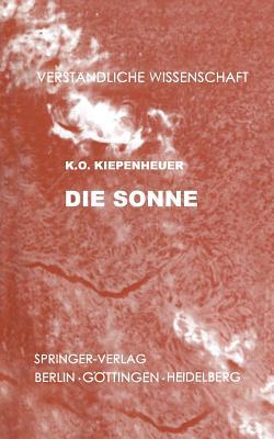 Die Sonne (Verständliche Wissenschaft) (German Edition)