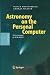 Astronomy on the Personal Computer by Oliver Montenbruck