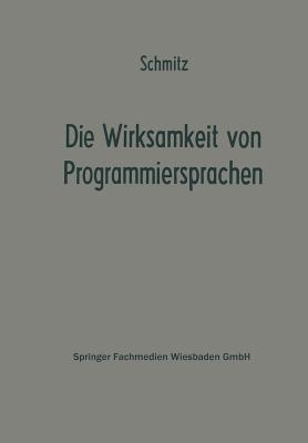 Die Wirksamkeit von Programmiersprachen: Ergebnisse eines Studienkreises des Betriebswirtschaftlichen Instituts für Organisation und Automation an der ... und Automation, 19)