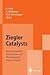 Ziegler Catalysts: Recent S...