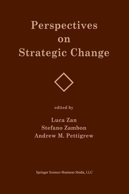 Perspectives on Strategic Change