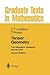 Tensor Geometry: The Geometric Viewpoint and its Uses (Graduate Texts in Mathematics)