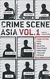 Crime Scene Asia:...