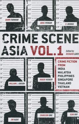 Crime Scene Asia: Volume 1