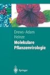 Molekulare Pflanzenvirologie (Springer-Lehrbuch) (German Edition) Molekulare Pflanzenvirologie (Springer-Lehrbuch) (German Edition)