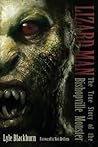 LIZARD MAN: The True Story of the Bishopville Monster