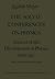 The Solvay Conferences on Physics: Aspects of the Development of Physics Since 1911