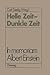 Helle Zeit ― Dunkle Zeit: I...