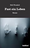 Fast Leben (German Edition) Fast Leben (German Edition)