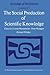 The Social Production of Scientific Knowledge: Yearbook 1977 (Sociology of the Sciences Yearbook, 1)