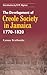 The Development of Creole Society in Jamaica, 1770 - 1820