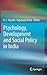 Psychology, Development and Social Policy in India