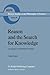 Reason and the Search for Knowledge: Investigations in the Philosophy of Science (Boston Studies in the Philosophy and History of Science, 78)