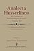 The Philosophical Reflection of Man in Literature: Selected Papers from Several Conferences Held by the International Society for Phenomenology and ... Massachusetts (Analecta Husserliana)