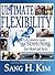 Ultimate Flexibility: A Complete Guide to Stretching for Martial Arts