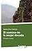 El Camino de La Mujer Dorada (Spanish Edition)