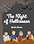 The Night of Halloween