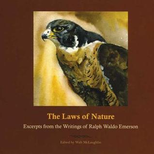The Laws of Nature: Excerpts from the Writings of Ralph Waldo Emerson (Paperback)