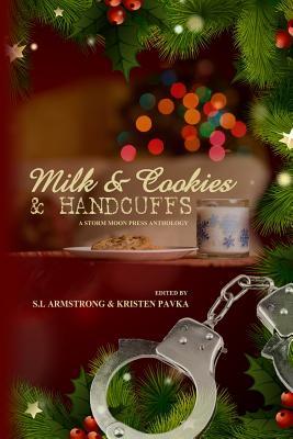 Milk & Cookies & Handcuffs (Paperback)