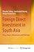 Foreign Direct Investment in South Asia by Ranjan Kumar Dash