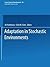 Adaptation in Stochastic En...
