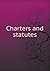 Charters and Statutes