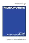 Neurolinguistik: Probleme, Paradigmen, Perspektiven (German Edition)