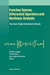 Function Spaces, Differential Operators and Nonlinear Analysis: The Hans Triebel Anniversary Volume Function Spaces, Differential Operators and Nonlinear Analysis: The Hans Triebel Anniversary Volume