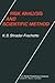 Risk Analysis and Scientific Method: Methodological and Ethical Problems with Evaluating Societal Hazards