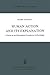Human Action and Its Explanation: A Study on the Philosophical Foundations of Psychology (Synthese Library)