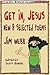 Get In, Jesus by Jim   Webb