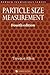 Particle Size Measurement (Powder Technology Series)