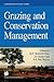 Grazing and Conservation Management (Conservation Biology)