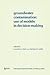 Groundwater Contamination: Use of Models in Decision-Making: Proceedings of the International Conference on Groundwater Contamination: Use of Models ... Modeling Center (IGWMC), Indianapolis ― Delft